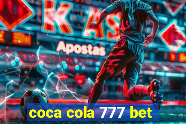 coca cola 777 bet